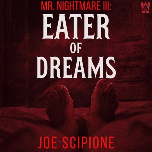 Eater of Dreams: Mr. Nightmare 3 (Unabridged) cover