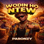 Wodin Ho Ntew - Single