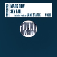 Sky Fall - EP - Mark Row & Jame Starck