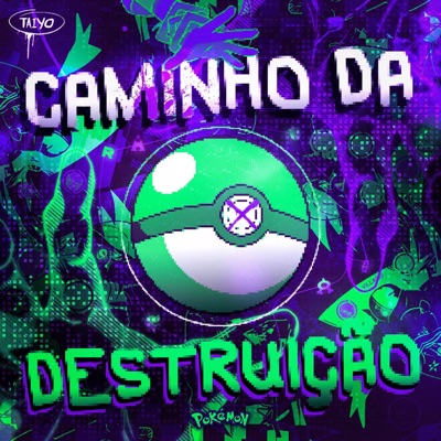 Caminho da Destruição (Vilões) (feat. Slow GM, Komorii, Sunny, Onni, BLK, ÔmegaRapper, Chrono Rapper, Link, oAlê & RLZ) - Single