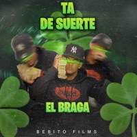 TA DE SUERTE - Single - El Braga