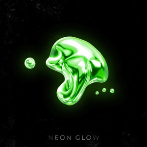 Neon Glow (feat. WARR!OR) - Single