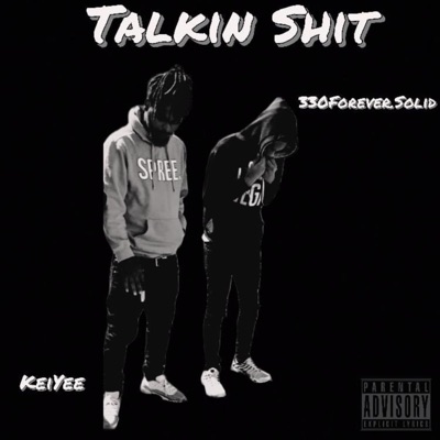 Talkin Shit (feat. 330Forever Solid) - Single