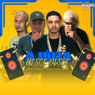 A Júlia Desce Desce - Single