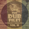 The Dub Files Vol. II - M41NFR4M3 new Single