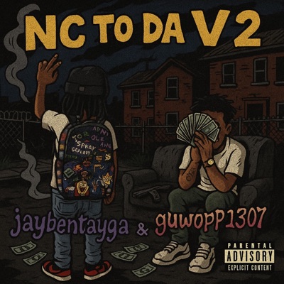 NC TO DA V 2 (feat. Guwopp1307) - Single