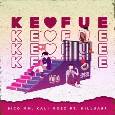 Ke Fue (feat. Killua97 & Kali mozz) - Single