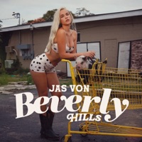Beverly Hills - Single - Jas Von