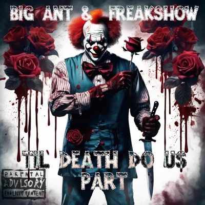 Til Death Do Us Part (feat. Freakshow) - Single