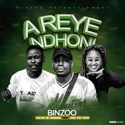 A reye ndhoni (feat. Calvin DE general & Ann th3 voxa) - Single