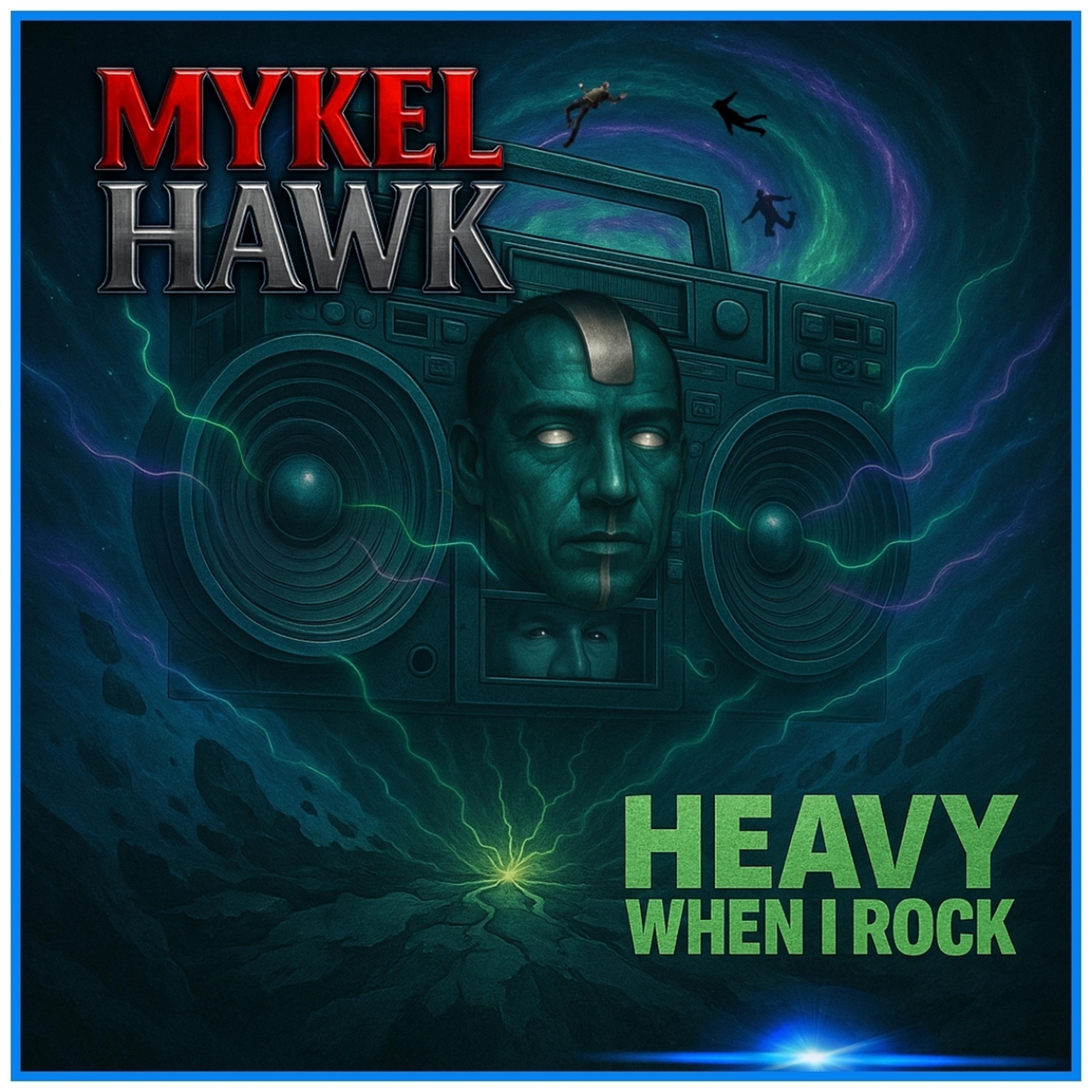 Heavy When I Rock - Single
