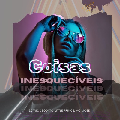 Coisas Inesquecíveis (feat. Little Prince) - Single