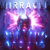 Running Around - Single - MIRRACLE