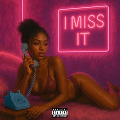 I Miss It - Single