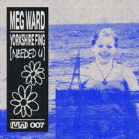 Yorkshire Fing (NEEDED U) - Single - Meg Ward