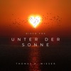 Thomas Wiesel Unter der Sonne Unter der Sonne - Single