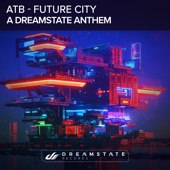 Future City (A Dreamstate Anthem) artwork