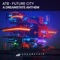 Future City (A Dreamstate Anthem) artwork