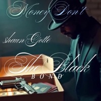 Money Don't (Rnb Mix) - Single - $hAUN GOTTE