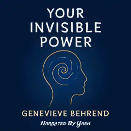 Your Invisible Power