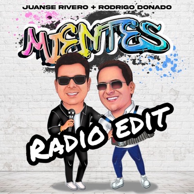 Mientes (feat. Rodrigo Donado) [Radio Edit] - Single