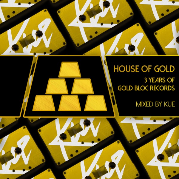 House of Gold - 3 Years Of Gold Bloc Records (DJ Mix)