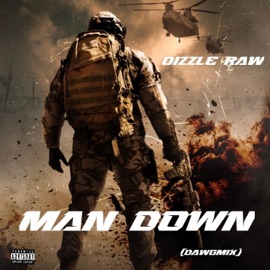 Man Down (Freestyle) Dizzle Raw
