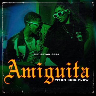 AMIGUITA (feat. Piton King Flow) - Single