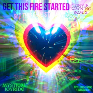 Get This Fire Started (feat. Gingee & Arzeen) [Remix] - Single