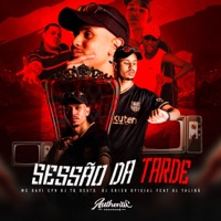 Sessão da Tarde (feat. DJ TALIBÃ) - Single - MC Davi CPR, Dj Tg Beats & DJ CHICO OFICIAL