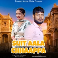 Suit Aala Chhaappa - Single - Parveen Nunda