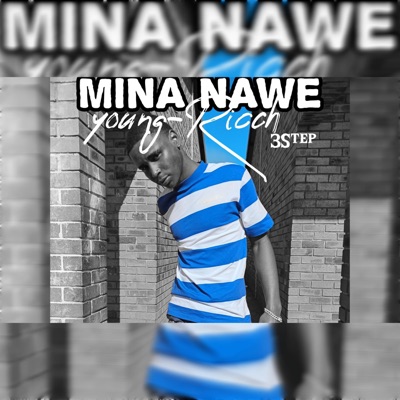 Mina Nawe - Single