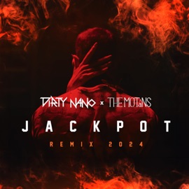 Jackpot (Remix 2024) Dirty Nano & The Motans