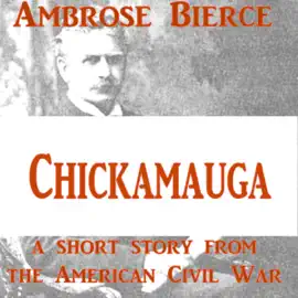 Chickamauga (Unabridged)