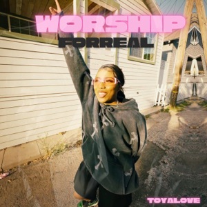 Worship Forreal