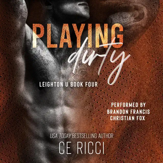 Playing Dirty: Leighton U, Book 4 (Unabridged)