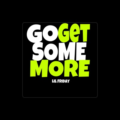 Listen to Lil Friday, watch music videos, read bio, see tour dates & more!