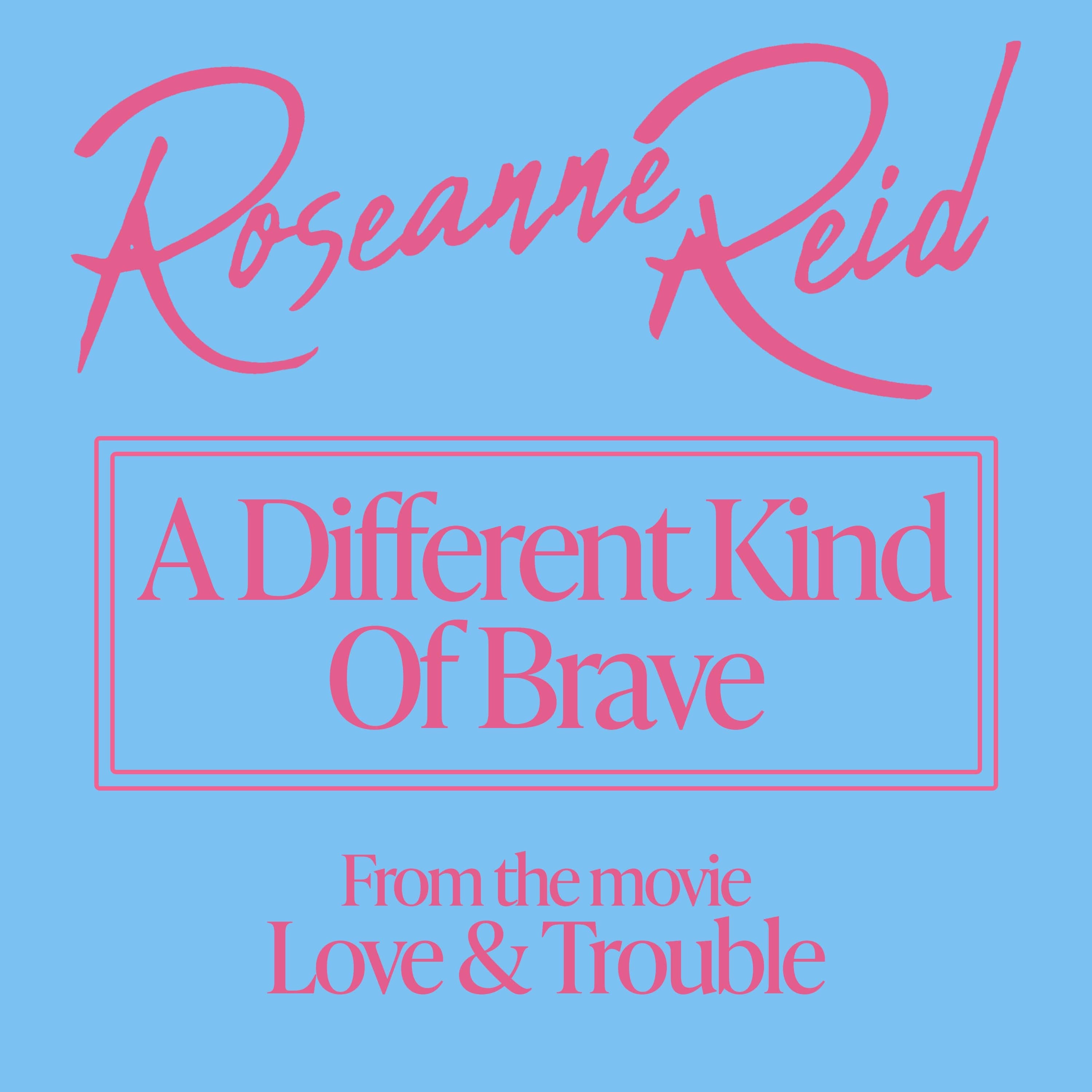 A Different Kind Of Brave - Single
