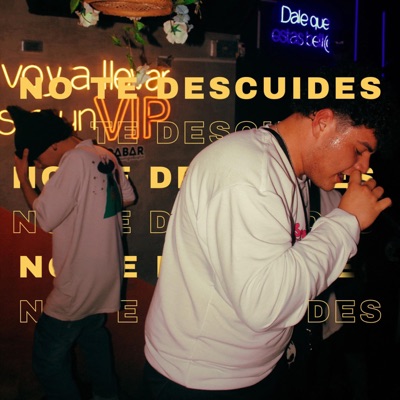 No Te Descuides (feat. DLR & BbyLio) - Single
