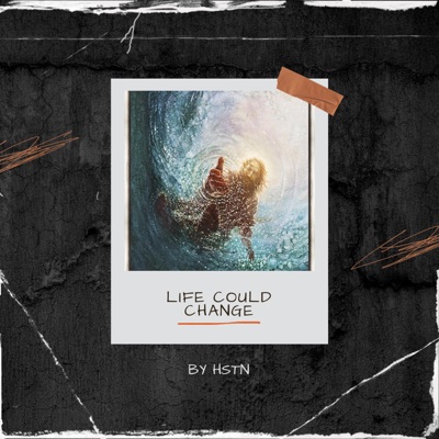Life Could Change - Single