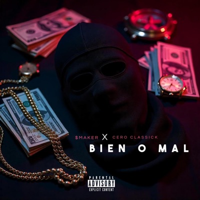 Bien o Mal (feat. Eknos & $maker) - Single