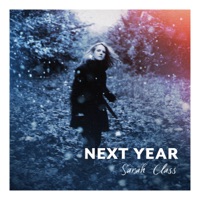 Next Year (feat. Sarah Rose) - Single - Sarah Class