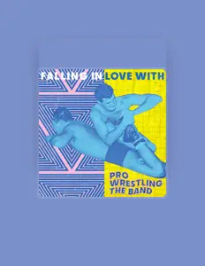 Écoutez Pro Wrestling The Band, regardez des vidéoclips, lisez la biographie, consultez les dates de tournée et plus encore !