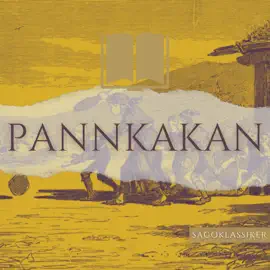 Pannkakan: Sagoklassiker
