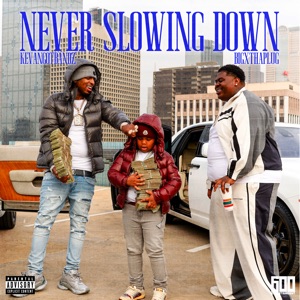Ain't Never Slowing Down - Single