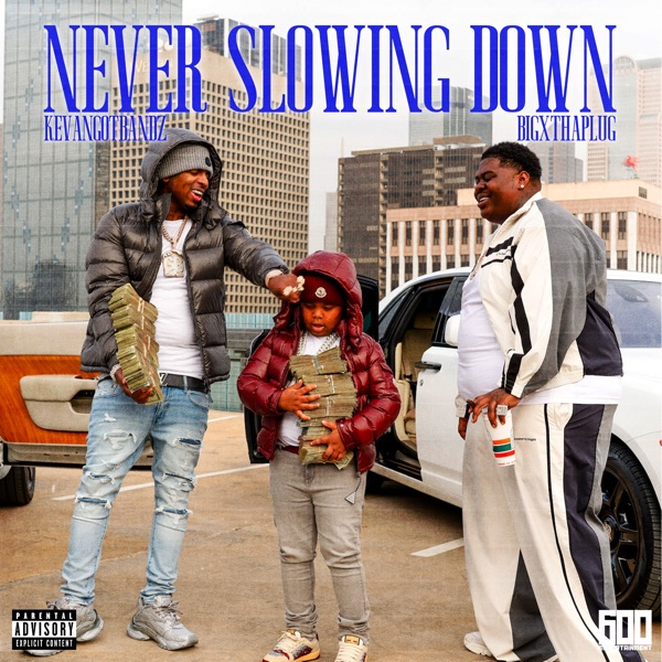 Ain't Never Slowing Down - Single