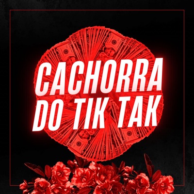 Cachorra do Tiktak - Single