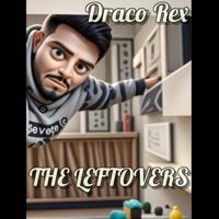 The Leftovers - Single - Draco Rex