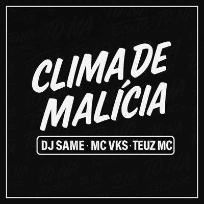Clima de Malicia - Single