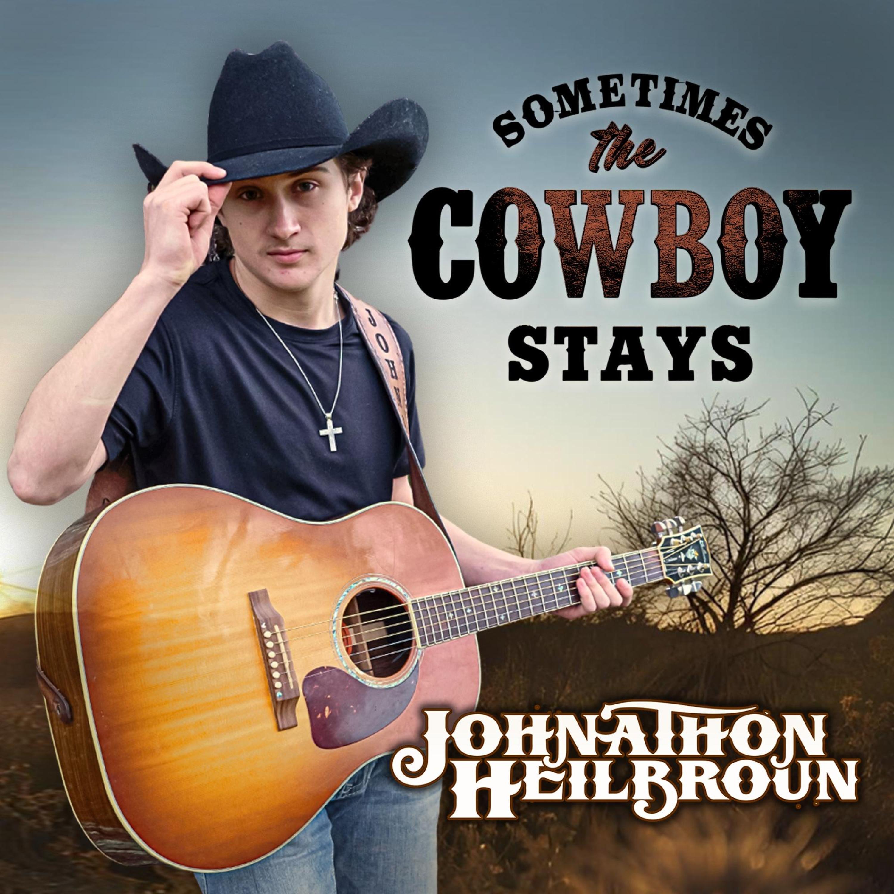 Sometimes The Cowboy Stays - Single
